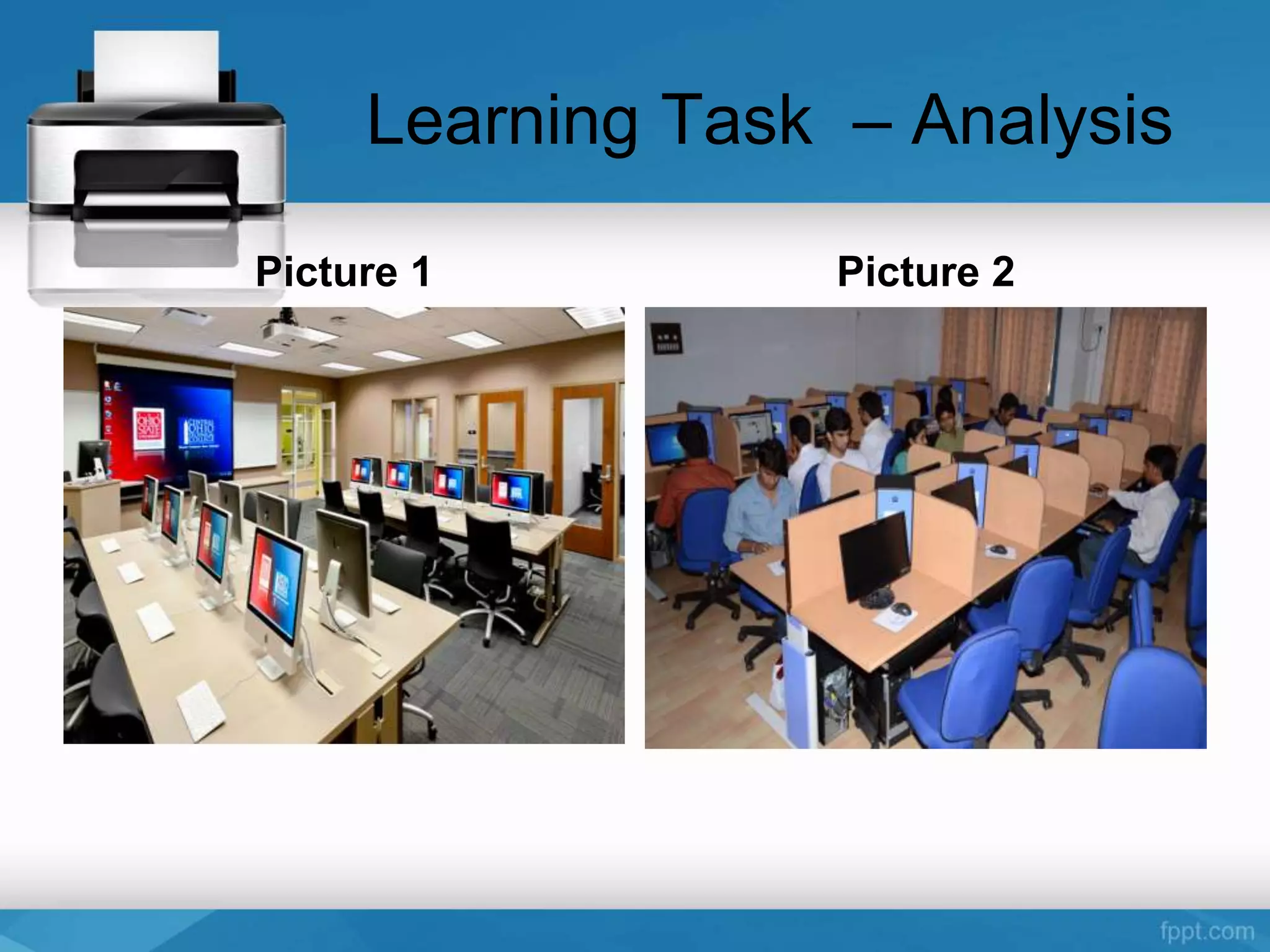 Learning Task – Analysis
Picture 1 Picture 2
 