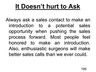 It Doesn’t hurt to Ask
195
 