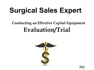 Conducting an Effective Capital
Evaluation
Expert
252
 