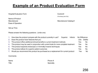 Example of an Product Evaluation Form
256
 