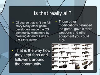 Counter-Strike | ODP | Arms & Ammunition | Sensitive Topics