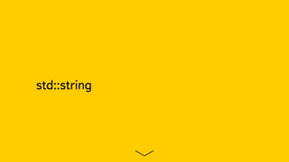 std::string
 