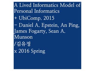 A Liver Informatics Model of Personal Informatics