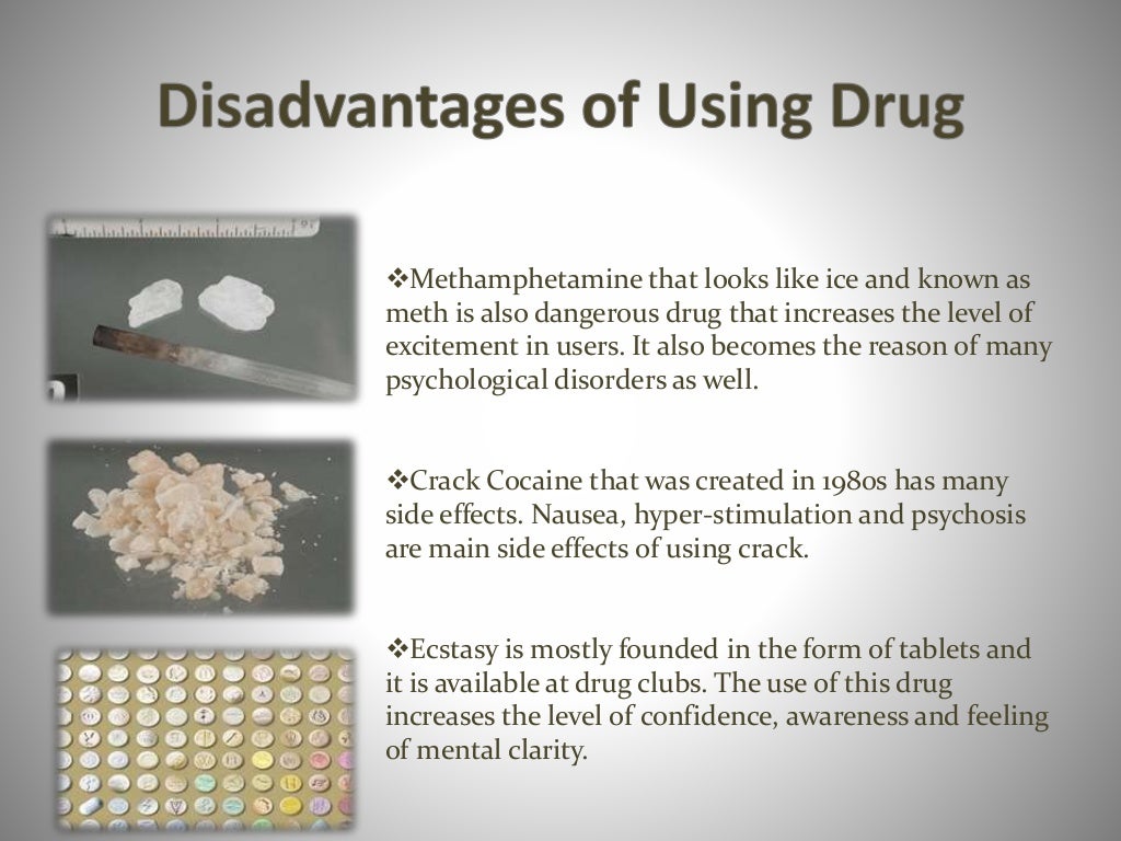 Disadvantages of Using Drug