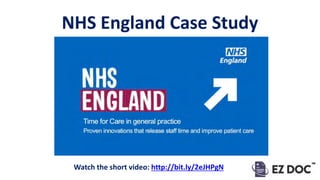 NHS England Case Study
Watch the short video: http://bit.ly/2eJHPgN
 
