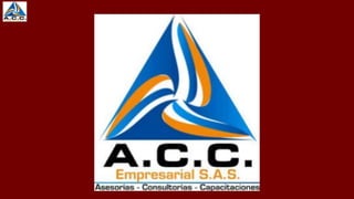 A.C.C. EMPRESARIAL S.A.S.
 