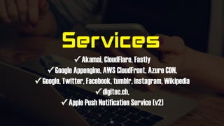 Services
✓ Akamai, CloudFlare, Fastly 
✓ Google Appengine, AWS CloudFront, Azure CDN,
✓ Google, Twitter, Facebook, tumblr, instagram, Wikipedia
✓ digitec.ch,
✓ Apple Push Notification Service (v2)
39
 