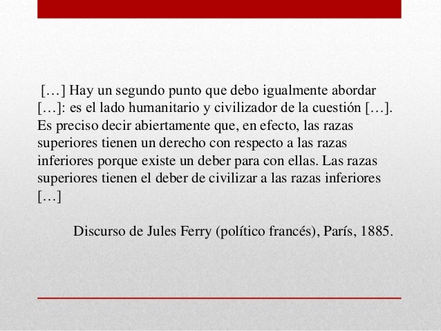 Resultado de imagen de jules ferry razas inferiores y razas superiores