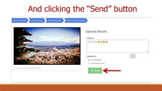 And clicking the “Send” button
 