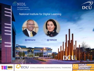 @mbrownz
National Institute for Digital Learning
@1MNGM
 