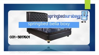 springbed bella boxy
 