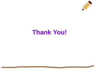 Thank You!
 