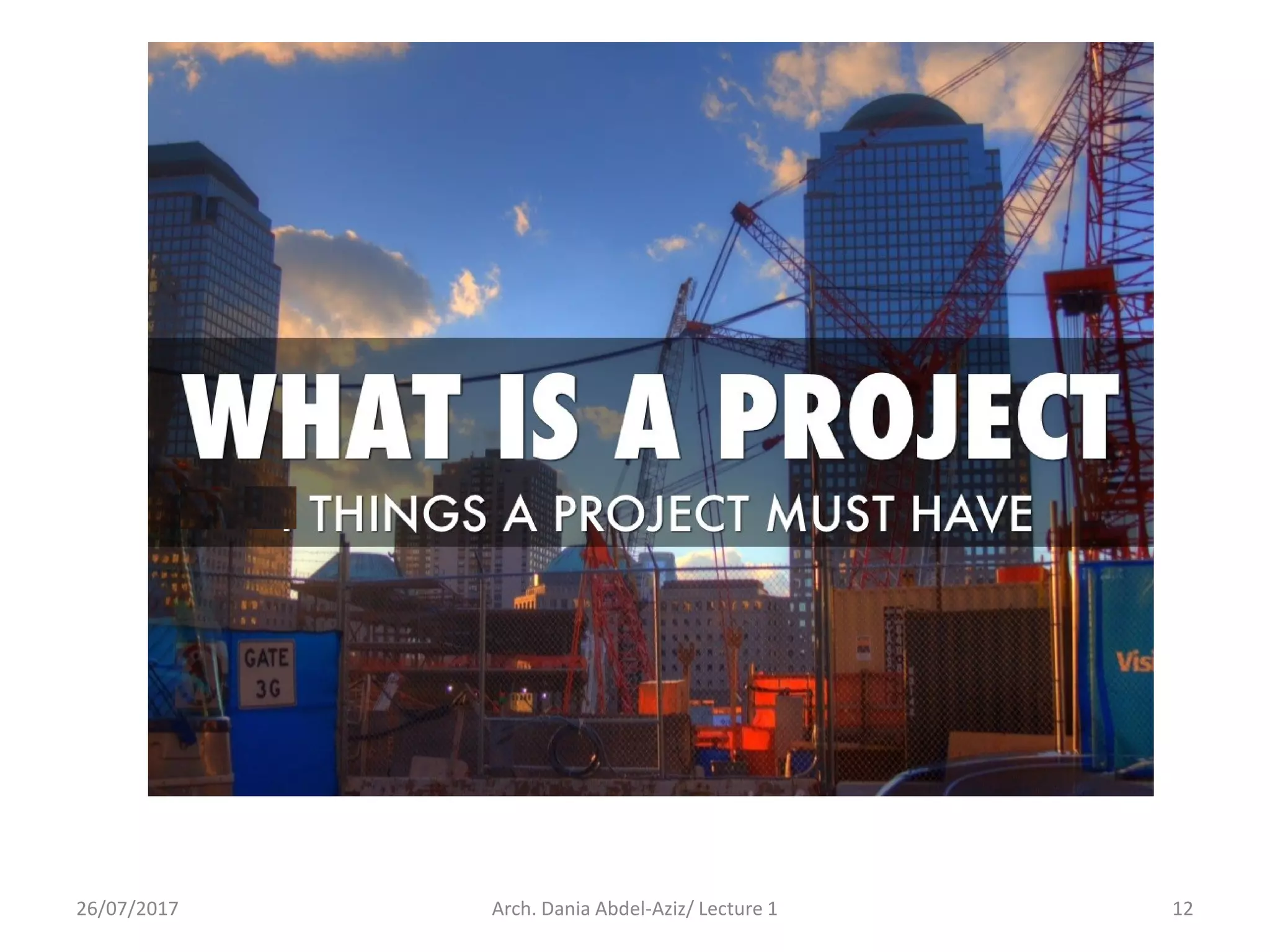 26/07/2017 Arch. Dania Abdel-Aziz/ Lecture 1 12
 