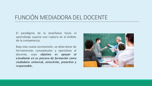 FUNCIÓN MEDIADORA DEL DOCENTE