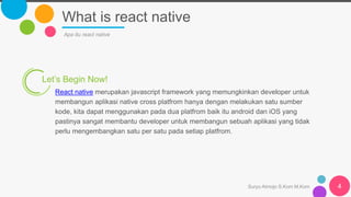 1.suryo_atmojo-materi react-native 1 (mengenal react-native) | PPT