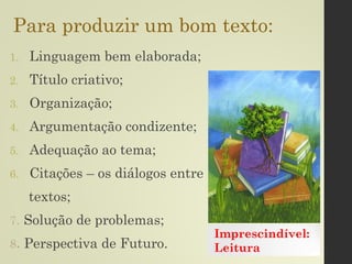 Professora:MariaCristinaA.Biagio
Conclusão
Por fim, entende-se que, embora a publicidade infantil seja
preocupante, tal efeito é reduzido com o desenvolvimento do senso crítico,
seja na base familiar, seja na escolar. A fim de atenuar o problema, o
Estado deve implementar, no ensino de base, projetos educacionais de
análise de linguagens com o auxílio do Ministério da Educação e Cultura e
governos municipais, visando a evidenciar, para a faixa etária infantil, a
suma relevância da consciência sobre reais necessidades de consumo.
Dessa forma, a folha em branco ao nascer poderá ser preenchida,
formando cidadãos, de fato, conscientes.
Leia mais sobre esse assunto em:
http://oglobo.globo.com/sociedade/educacao/enem-e-vestibular/enem-2014-
leia-exemplos-redacao-nota-1000-15050154#ixzz3cmaPkjEf 
 