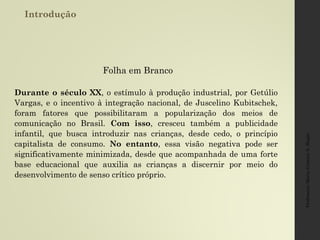 Temas Selecionados - Primeiro Trimestre
1. Um país só evolui se valoriza a educação de seu povo.
2. Em busca de uma evolução tecnológica o ser humano se esquece
de sua essência?
3. Segurança versus tecnologia
Subtemas:
espionagem; sabotagem; ataques cibernéticos; inclusão
digital; exclusão digital (analfabetismo digital);
criminalidade organizada; rebelião nos presídios; greve
dos policiais.
4. Escassez de água; 5. Fobias: homofobia; xenofobia.
6. Segregação racial e social.
 