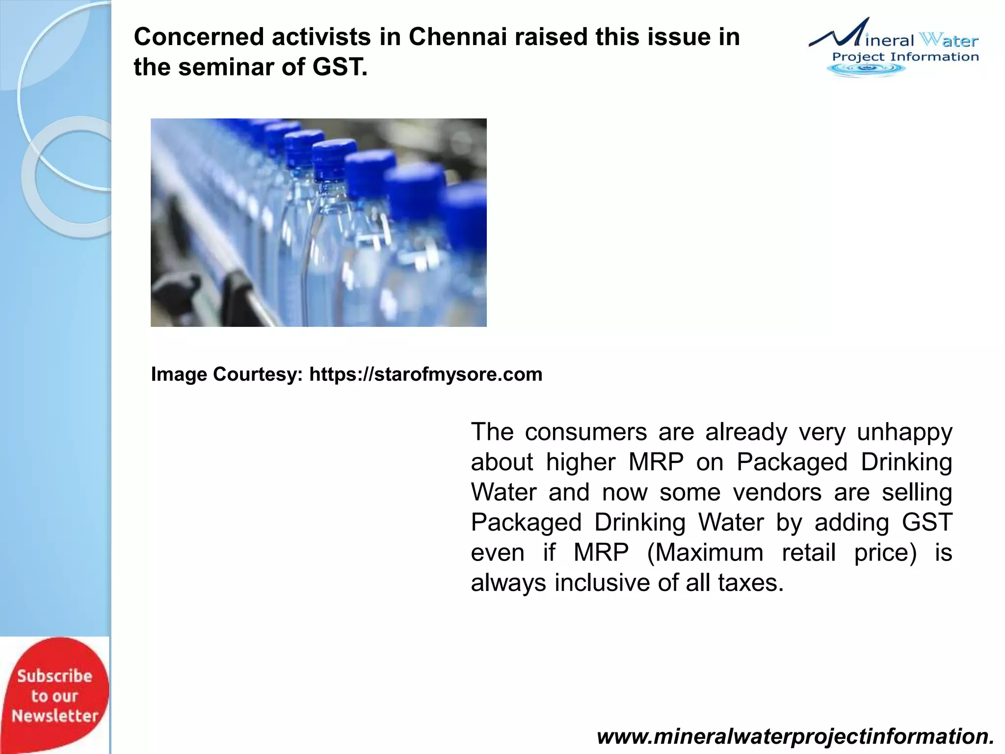 MRP on Packaged Drinking Water is inclusive of GST PPT