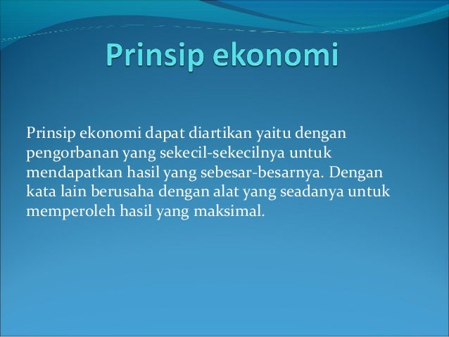 Motif Ekonomi Tindakan Prinsip Dan Hukum Ekonomi