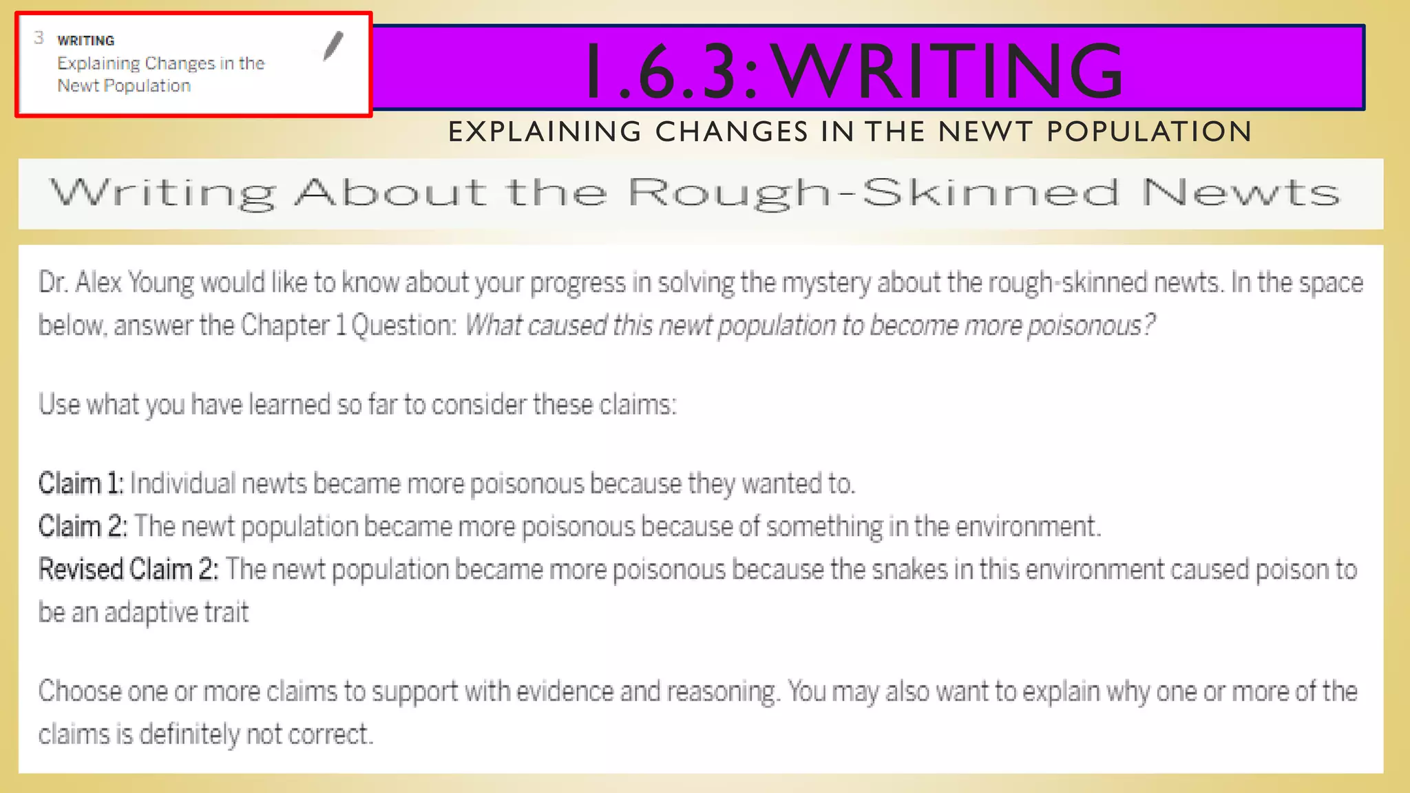 1.6.3:WRITING
EXPLAINING CHANGES IN THE NEWT POPULATION
 