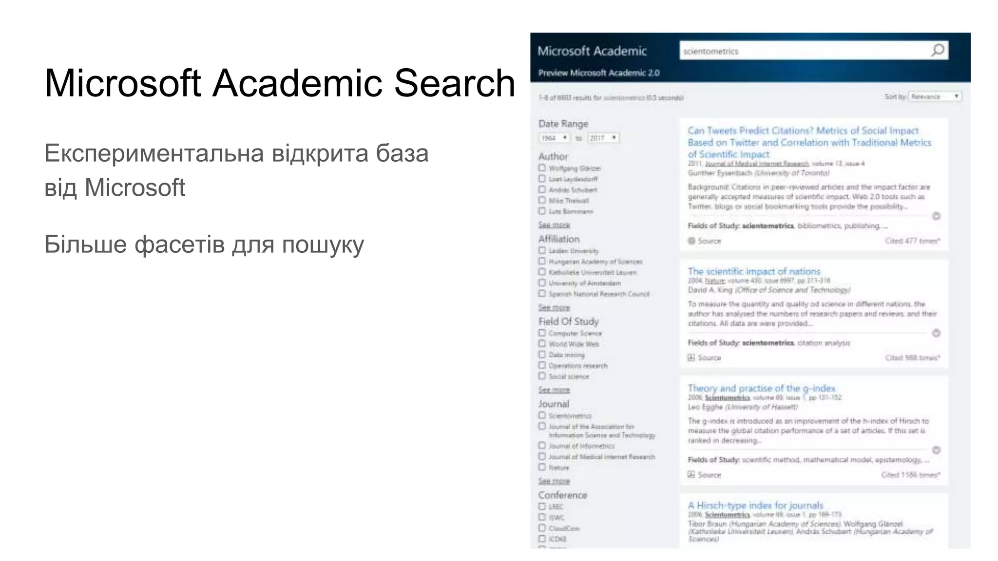 Microsoft Academic Search
Експериментальна відкрита база
від Microsoft
Більше фасетів для пошуку
 