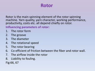 ROTOR SPINNING PROCESS | PPTX