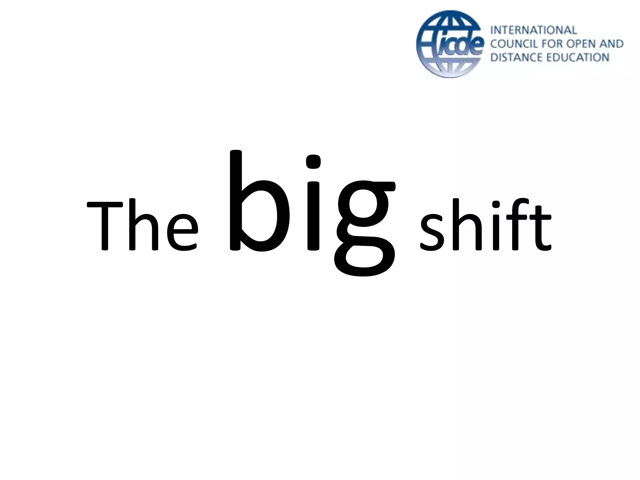 The bigshift
 