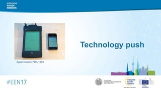 Technology push
Apple Newton PDA 1993
 