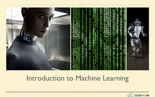Introduction to Machine Learning
 