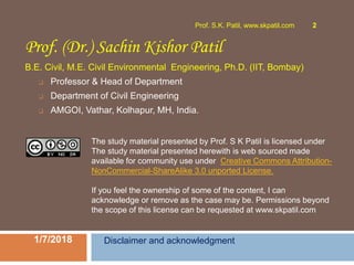 Prof. (Dr.) Sachin Kishor Patil
B.E. Civil, M.E. Civil Environmental Engineering, Ph.D. (IIT, Bombay)
❑ Professor & Head o...