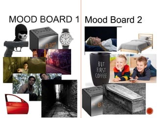 Mood Board 2
 