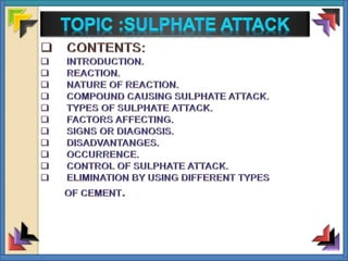 1.sulphate attack on concrete