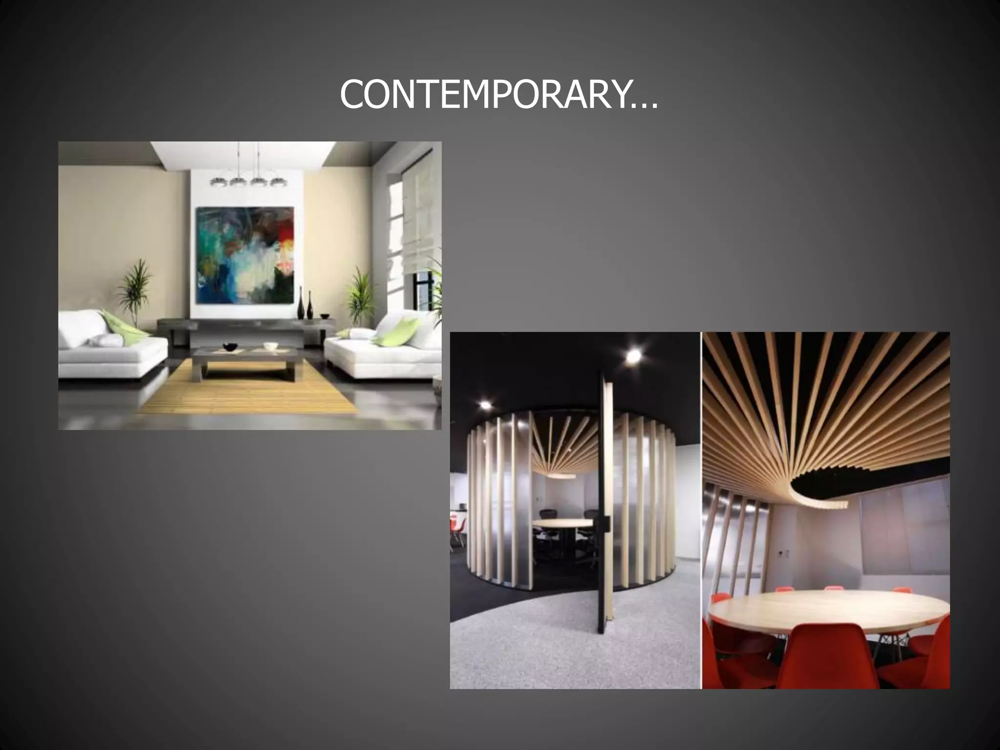 CONTEMPORARY…
 