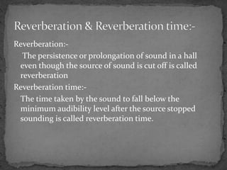Excessive Reverberation Is Architectural acoustics | PPTX