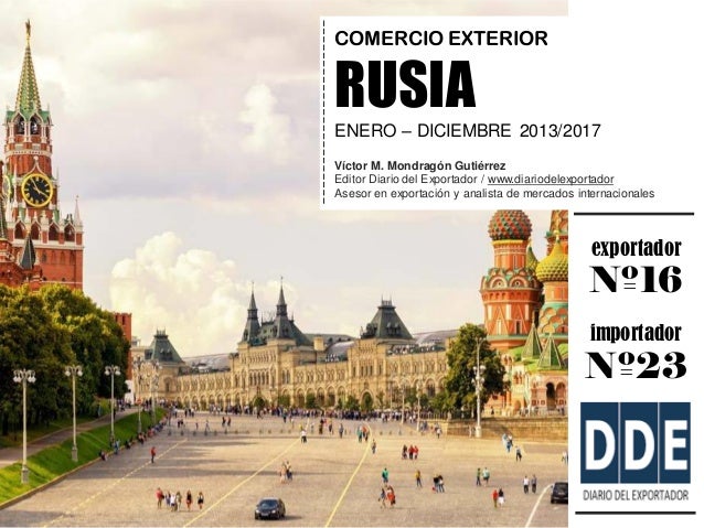 Informe estadístico del comercio exterior de Rusia 2013 2017 Informe estadístico del comercio exterior de Rusia 2013 2017