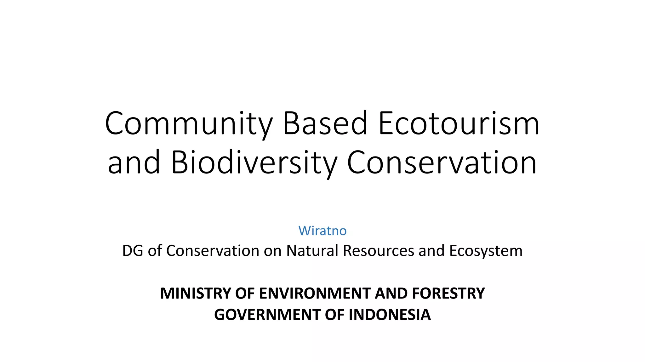 Community based ecotourism and biodiversity conservation | PDF