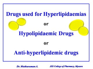 1.6 anti hyperlipidemic drugs
