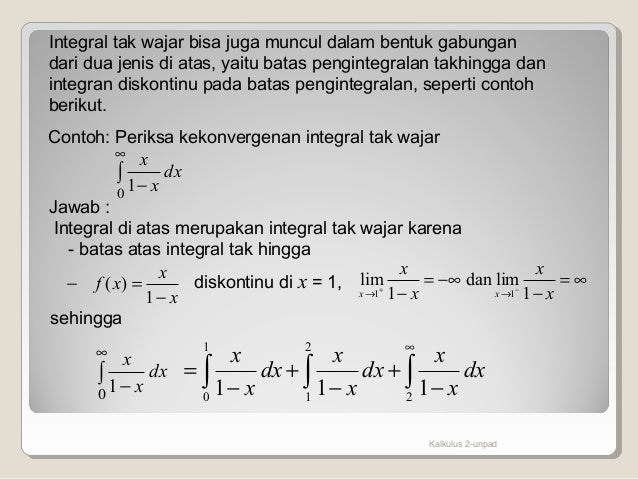 18++ Contoh Soal Integral Tak Wajar Dan Jawabannya 18++ Contoh Soal Integral Tak Wajar Dan Jawabannya