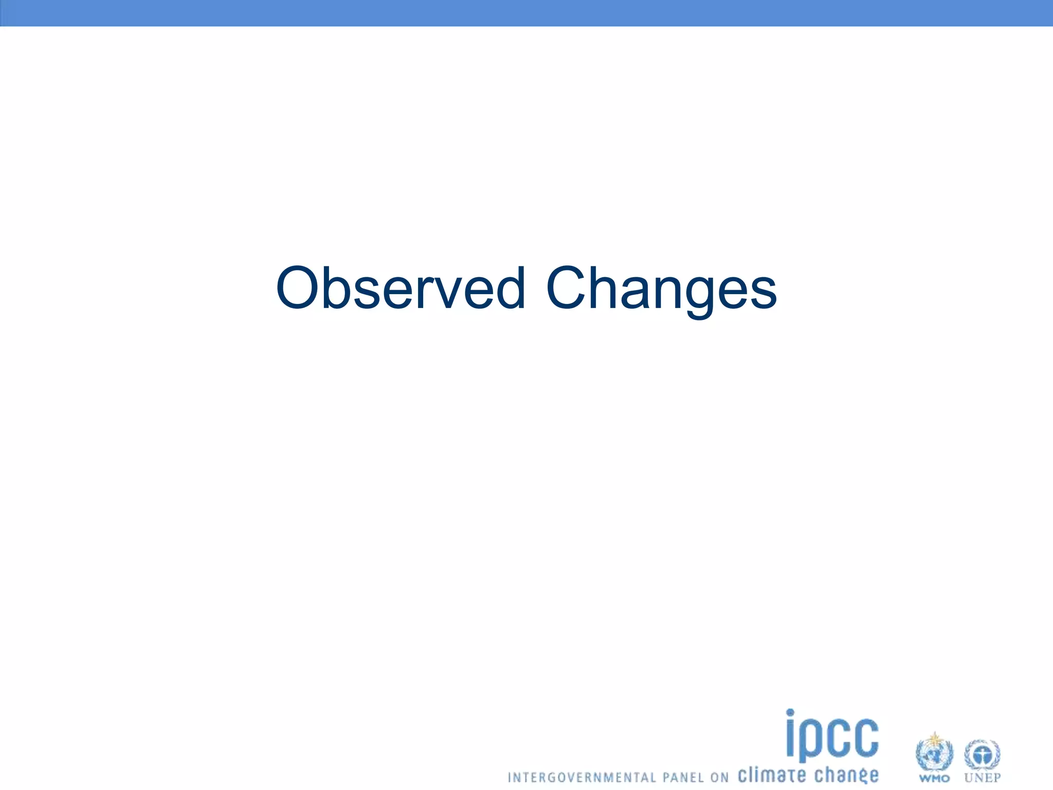 Observed Changes
 