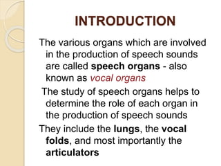 1. speech organs and their role | PPTX