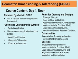 Geometrical Dimensioning & Tolerancing, GD&T Course. Day1 | PPTX