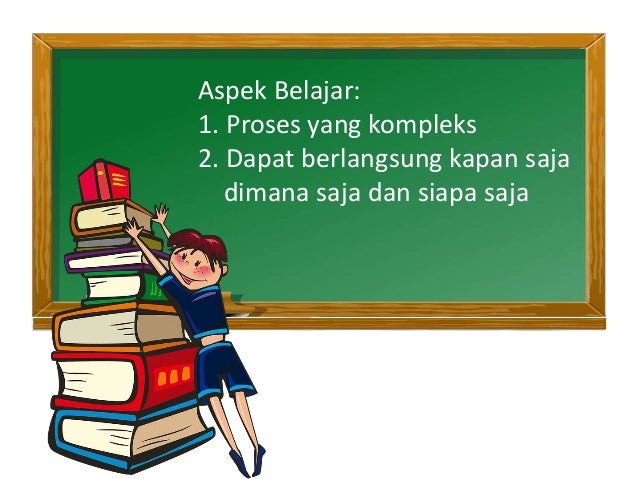 Definisi dan Ciri Belajar dan Pembelajaran