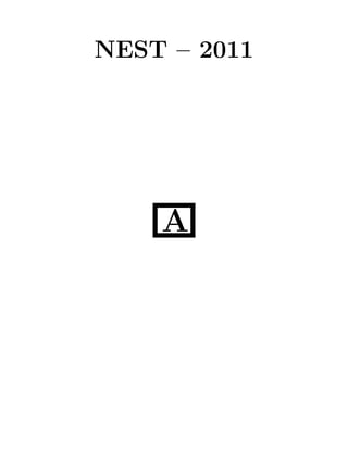 NEST – 2011
A
 