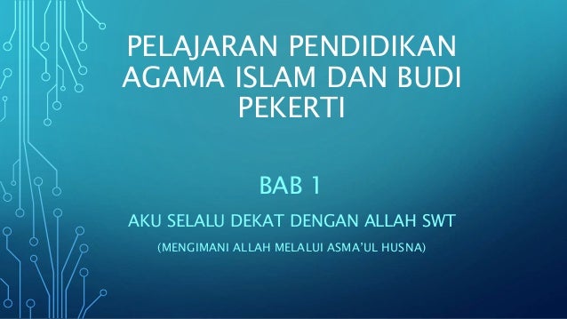 Bab 1 Aku Selalu Dekat Dengan Allah Swt Kelas 10