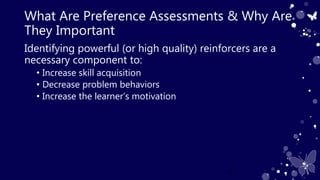 Preference Introduction 1. introduction what are preference assessments. | PPTX