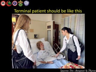 Terminal patient should be like this
 