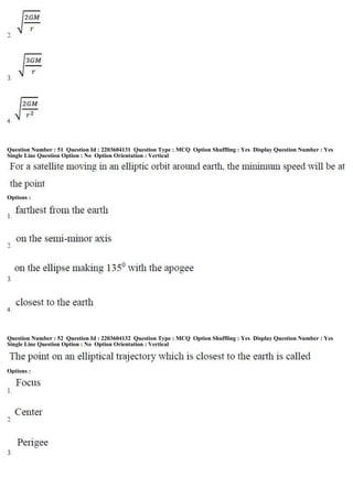 Question Number : 51 Question Id : 2203604131 Question Type : MCQ Option Shuffling : Yes Display Question Number : Yes
Single Line Question Option : No Option Orientation : Vertical
Options :
Question Number : 52 Question Id : 2203604132 Question Type : MCQ Option Shuffling : Yes Display Question Number : Yes
Single Line Question Option : No Option Orientation : Vertical
Options :
 