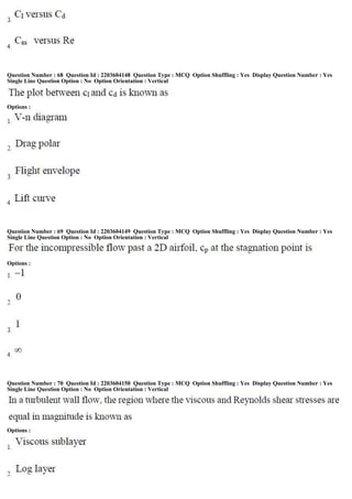 Question Number : 68 Question Id : 2203604148 Question Type : MCQ Option Shuffling : Yes Display Question Number : Yes
Single Line Question Option : No Option Orientation : Vertical
Options :
Question Number : 69 Question Id : 2203604149 Question Type : MCQ Option Shuffling : Yes Display Question Number : Yes
Single Line Question Option : No Option Orientation : Vertical
Options :
Question Number : 70 Question Id : 2203604150 Question Type : MCQ Option Shuffling : Yes Display Question Number : Yes
Single Line Question Option : No Option Orientation : Vertical
Options :
 