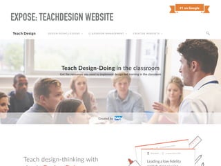 EXPOSE: TEACHDESIGN WEBSITE
#1 on Google
 