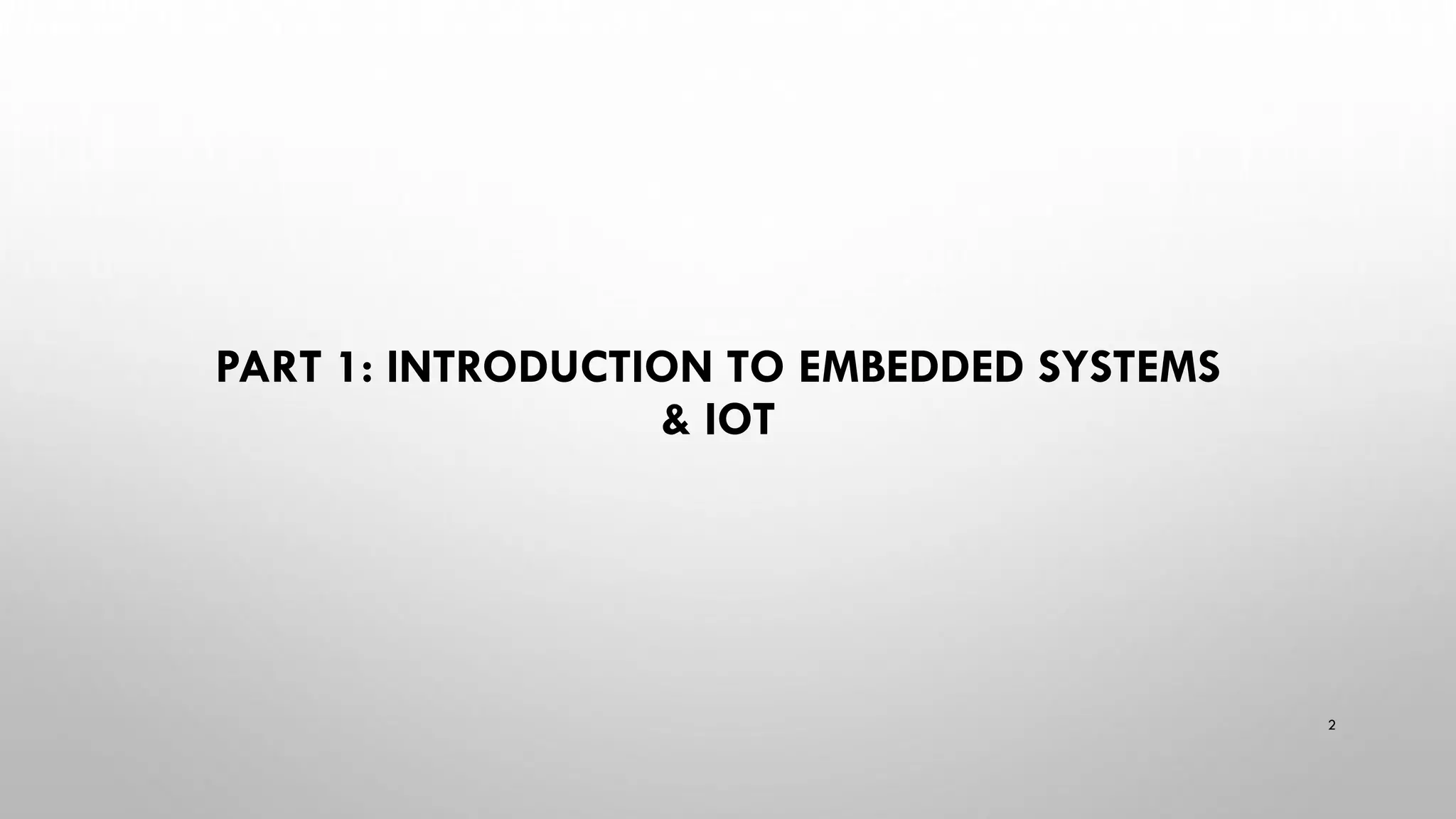1. Introduction to Embedded Systems & IoT | PDF
